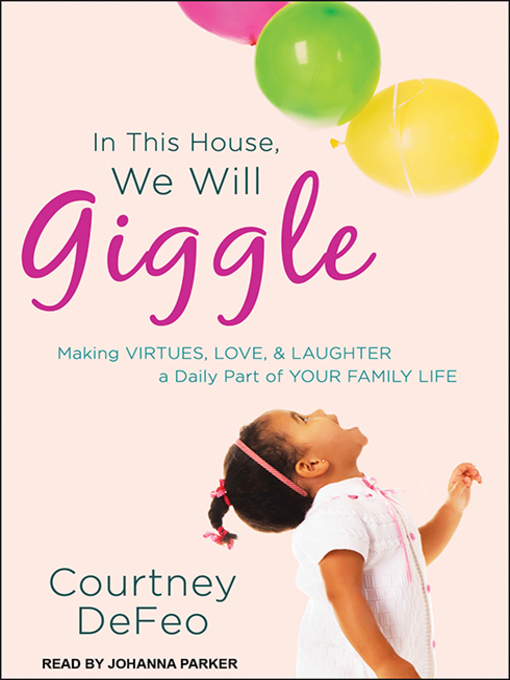 Title details for In This House, We Will Giggle by Courtney DeFeo - Available